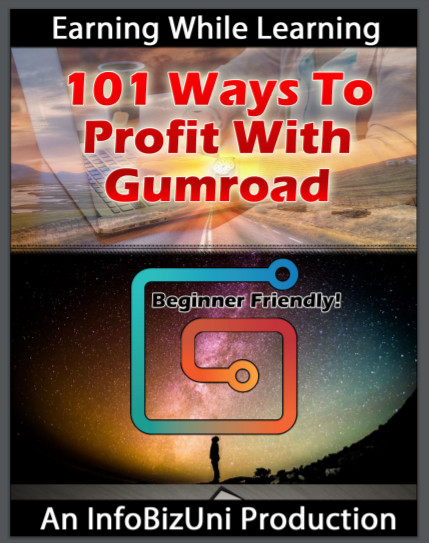 101 Ways to Profit with Gumroad