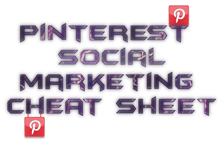 Pinterest Social Marketing Cheatsheet